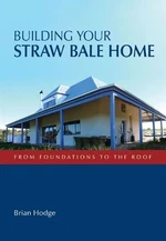 Building Your Straw Bale Home