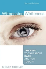 Witnessing Whiteness