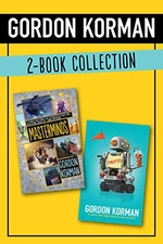 Gordon Korman 2-Book Collection