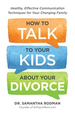 How to Talk to Your Kids about Your Divorce