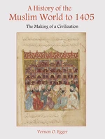 A History of the Muslim World to 1405