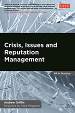 Crisis, Issues and Reputation Management