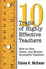 Ten Traits of Highly Effective Teachers