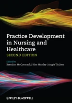 Practice Development in Nursing and Healthcare