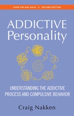 The Addictive Personality