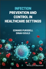 Infection Prevention and Control in Healthcare Settings