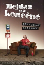 Mejdan na konečné - Štěpánek Stanislav - e-kniha