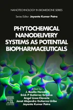 Phytochemical Nanodelivery Systems as Potential Biopharmaceuticals