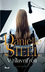 V hlavní roli - Danielle Steel