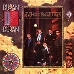 Duran Duran – Seven And The Ragged Tiger