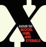 Alkaline Trio - Blood, Hair And Eyeballs (LP)