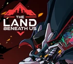 The Land Beneath Us PS5 CD Key