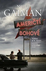 Američtí bohové - Neil Gaiman