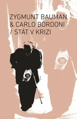 Stát v krizi - Zygmunt Bauman, Carlo Bordoni