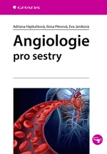 Kniha: Angiologie pro sestry od Hajdučková Adriana