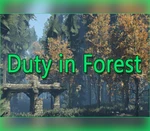 Duty in Forest Steam CD Key