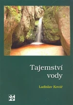 Tajemství vody - Ladislav Kovář