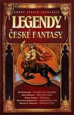 Legendy české fantasy II. - Petra Neomillnerová, Adam Andres, Pavel Renčín, Ondřej Jireš, Jiří Pavlovský, Martina Darian Antonín