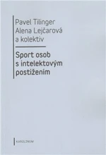 Sport osob s intelektovým postižením - Alena Lejčarová, Pavel Tilinger