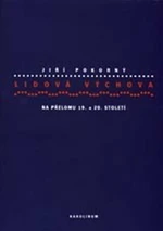 Lidová výchova na přelomu 19. a 20. století - Jiří Pokorný