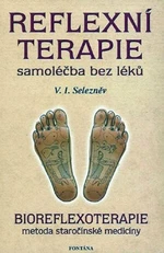 Reflexní terapie - samoléčba bez léků - Julie Anne Longová, V.I. Selezněv