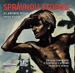 Správnou stopou - Vladimír Rogl, Ctirad Smolík