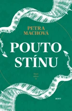 Pouto stínu - Petra Machová - e-kniha