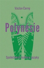 Polynésie - Ondřej Pivoda, Václav Černý, Martin Rychlík, Martin Soukup