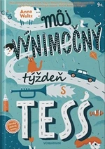 Môj výnimočný týždeň s Tess - Anna Woltz