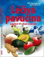 Léčivá pavučina a dalších 99 záhad a zázraků - Olga Krumlovská, Jiří Alexa