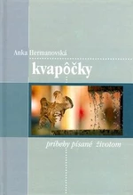 Kvapôčky - Anka Hermanovská