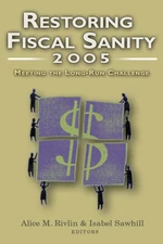 Restoring Fiscal Sanity 2005