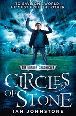 Circles of Stone (The Mirror Chronicles, Book 2)