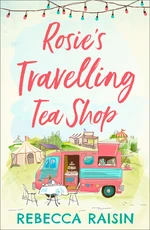 Rosieâs Travelling Tea Shop