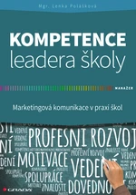 Kniha: Kompetence leadera školy od Polášková Lenka