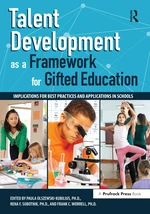 Talent Development as a Framework for Gifted Education