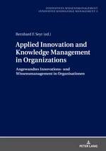 Applied Innovation and Knowledge Management in Organizations