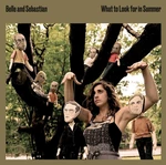 Belle and Sebastian - What To Look For In Summer (2 LP)