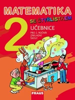 Matematika se Čtyřlístkem 2 Učebnice - Alena Rakoušová, Marie Kozlová, Šárka Pěchoučková