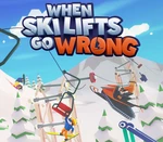 When Ski Lifts Go Wrong EU Steam CD Key