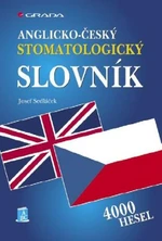 Anglicko-český stomatologický slovník - Josef Sedláček - e-kniha