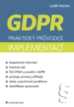 GDPR: Praktický průvodce implementací - Luděk Nezmar - e-kniha