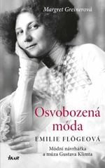 Osvobozená móda (Defekt) - Margret Greinerová