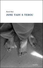 Jsme tady s tebou - Karel Buš