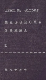 Magorova summa I. - Ivan Martin Jirous