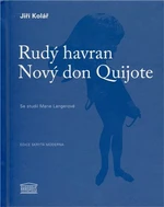 Rudý havran / Nový don Quijote - Jiří Kolář