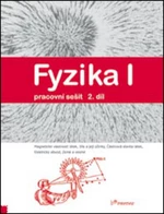 Fyzika I 2.díl pracovní sešit - Robert Weinlich, Jarmila Davidová, Roman Kubínek, Renata Holubová