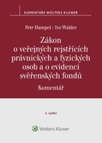 Zákon o veřejných rejstřících právnických a fyzických osob a o evidenci svěř.. - Petr Hampel, Ivo Walder