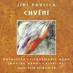 Jiří Pavlica – Chvění - Suita dialogů CD