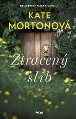 Ztracený slib - Kate Mortonová